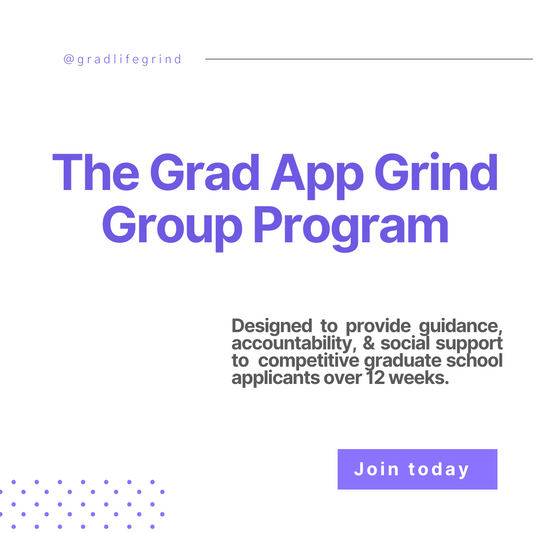 12-Week Grad App Grind Group Program