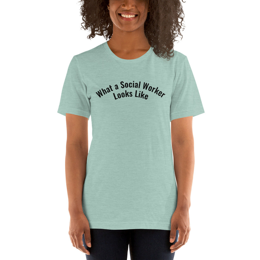 What A Social Worker Looks Like | T-Shirt